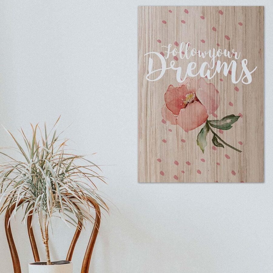 Ambiente de detalle con cuadro de madera Follow Your Dreams