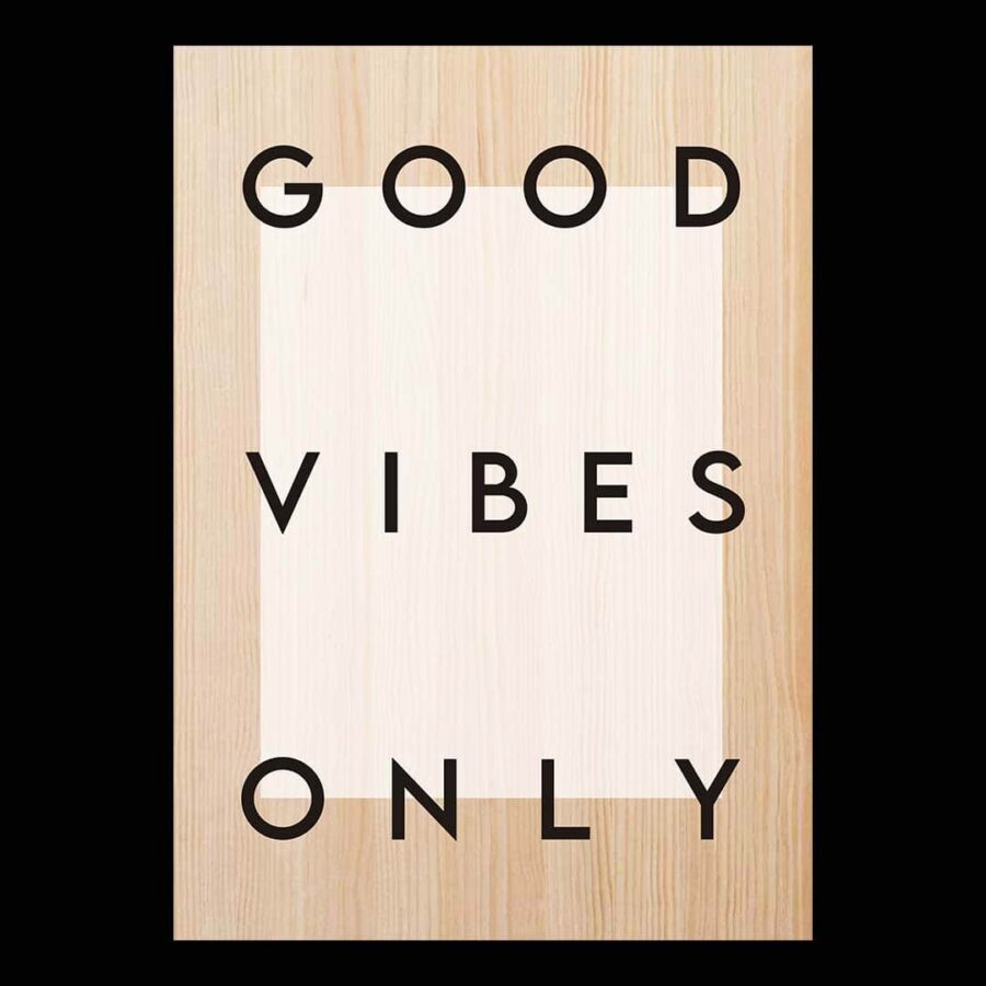 Cuadro de madera Good Vibes Only en tono blanco